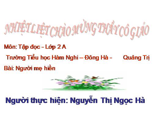 Tuần 8. Người mẹ hiền