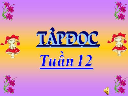 Tuần 12. Mẹ