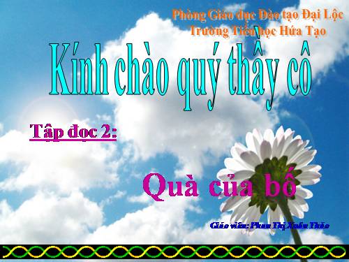 Tuần 13. Quà của bố