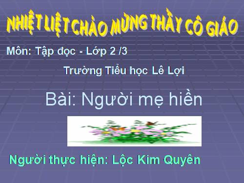 Tuần 8. Người mẹ hiền
