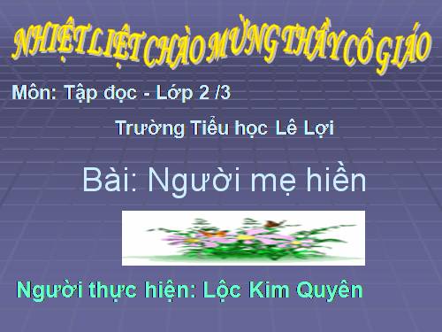 Tuần 8. Người mẹ hiền