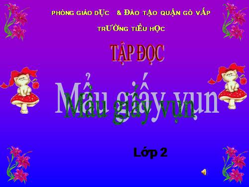 Tuần 6. Mẩu giấy vụn