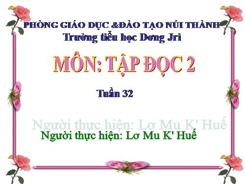 Tuần 32. Tiếng chổi tre