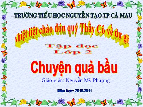 Tuần 32. Chuyện quả bầu