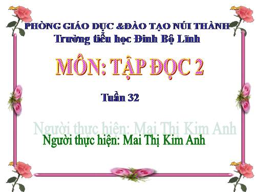 Tuần 32. Tiếng chổi tre