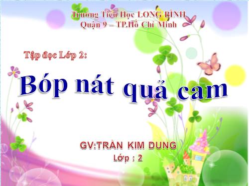 Tuần 33. Bóp nát quả cam