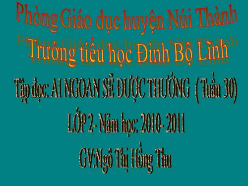 Tuần 30. Ai ngoan sẽ được thưởng