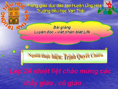 luyện kĩ năng đọc - viết phân biệt l/n các môn tuần 28