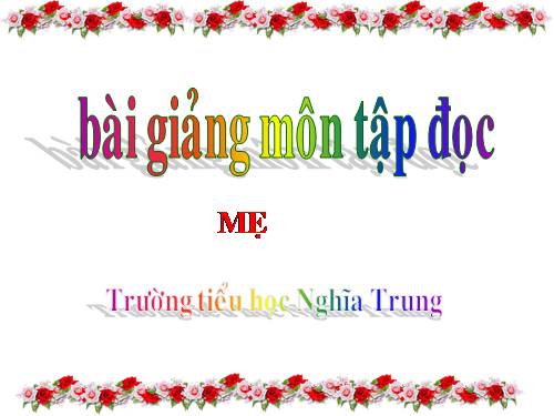 Tuần 12. Mẹ
