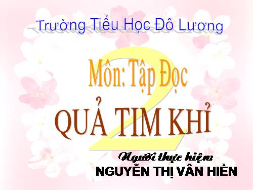 Tuần 24. Quả tim khỉ