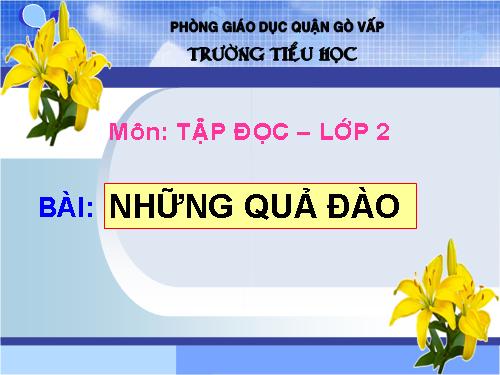 Tuần 29. Những quả đào
