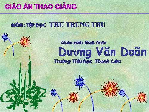 Tuần 19. Thư Trung thu