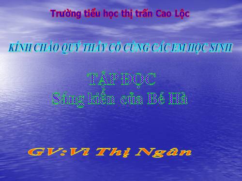 Tuần 10. Sáng kiến của bé Hà