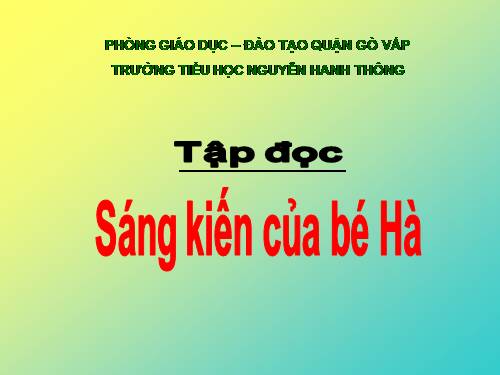 Tuần 10. Sáng kiến của bé Hà