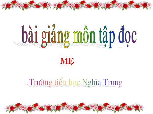 Tuần 12. Mẹ