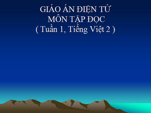 Tuần 1. Có công mài sắt, có ngày nên kim
