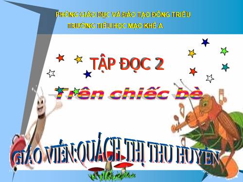 Tuần 4. Trên chiếc bè