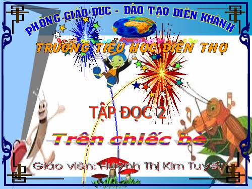 Tuần 4. Trên chiếc bè