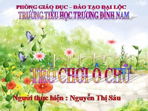 Trò chơi ô chữ Tiết 8 -Tuần 27 Sáu