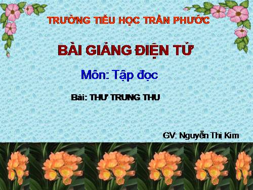Tuần 19. Thư Trung thu