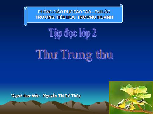 Tuần 19. Thư Trung thu