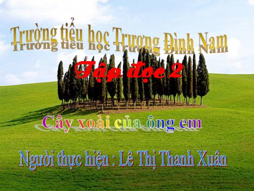 Tuần 11. Cây xoài của ông em