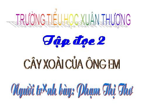 Tuần 11. Cây xoài của ông em