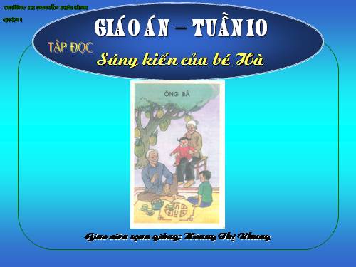 Tuần 10. Sáng kiến của bé Hà