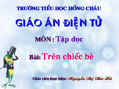 Tuần 4. Trên chiếc bè