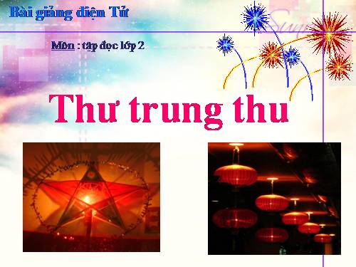 Tuần 19. Thư Trung thu
