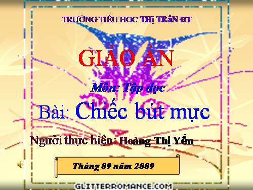 Tuần 5. Chiếc bút mực