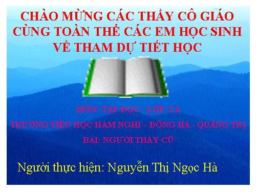 Tuần 7. Người thầy cũ