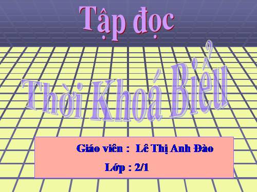 Tuần 7. Thời khoá biểu