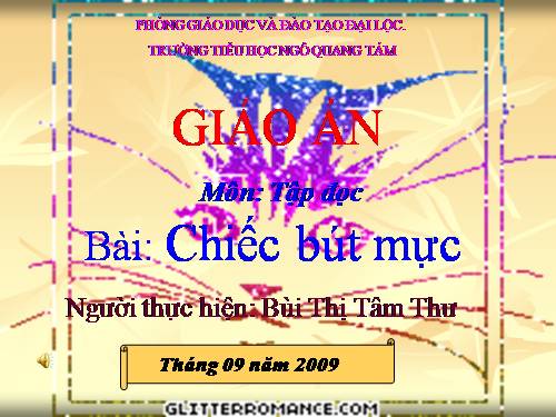 Tuần 5. Chiếc bút mực