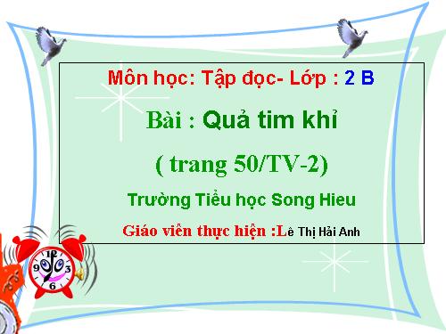 Tuần 24. Quả tim khỉ