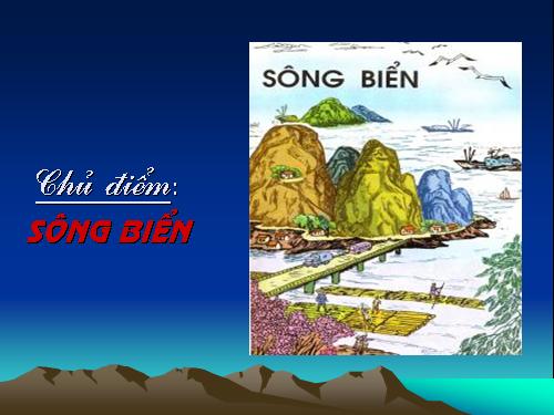 Tuần 25. Bé nhìn biển