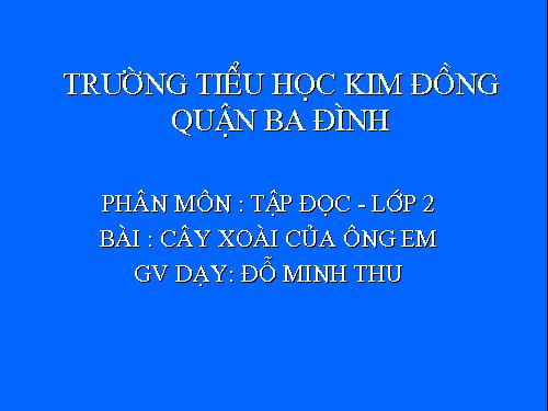 Tuần 11. Cây xoài của ông em