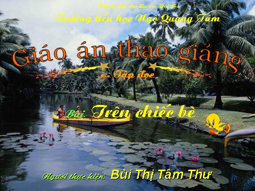 Tuần 4. Trên chiếc bè