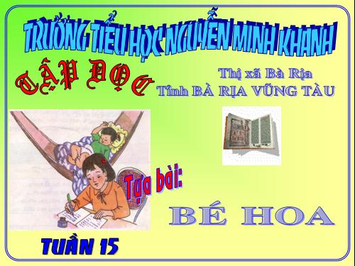 Tuần 15. Bé Hoa