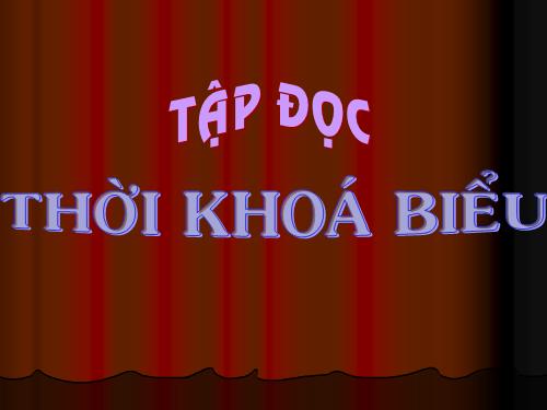 Tuần 7. Thời khoá biểu