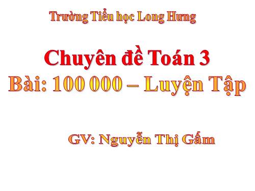Số 100 000 - Luyện tập