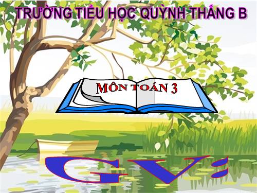 TOÁN LỚP 3. TUẦN 27