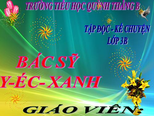 TẬP ĐỌC  LỚP 3. TUẦN 31