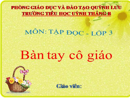 TẬP ĐỌC LỚP 3. TUẦN 21