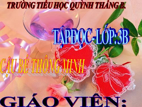 TẬP ĐỌC LỚP 3. TUẦN 1.
