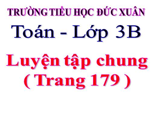 Luyện tập chung Trang 179