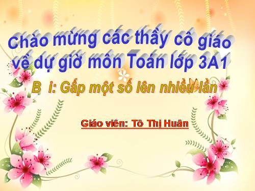 Gấp một số lên nhiều lần