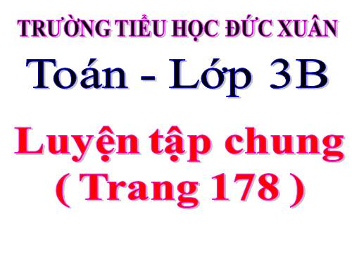 Luyện tập chung Trang 178