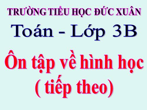 Ôn tập về hình học (tiếp theo)