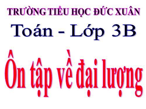 Ôn tập về đại lượng